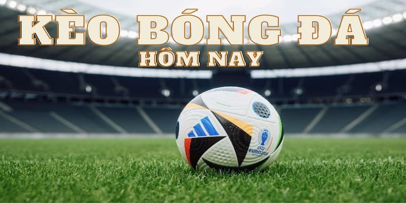 Soi kèo bóng đá miễn phí hôm nay Yếu tố của bài soi kèo bóng đá miễn phí hôm nay